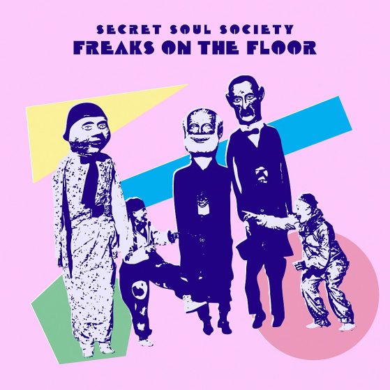 Secret Soul Society - Freaks on the Floor art