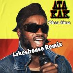 Lakeshouse remix of Ata Kak